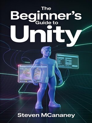 cover image of The Beginner's Guide to Unity